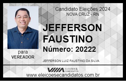 Candidato JEFFERSON FAUSTINO 2024 - NOVA CRUZ - Eleições