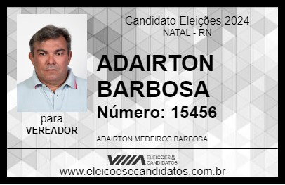 Candidato ADAIRTON BARBOSA 2024 - NATAL - Eleições