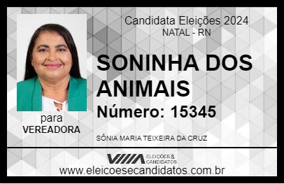 Candidato SONINHA DOS ANIMAIS 2024 - NATAL - Eleições