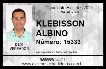 Candidato KLEBISSON SOARES 2024 - NATAL - Eleições