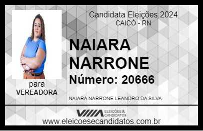 Candidato NAIARA NARRONE 2024 - CAICÓ - Eleições