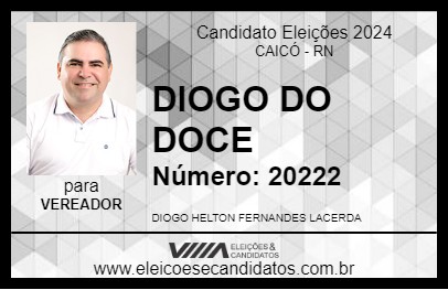 Candidato DIOGO DO DOCE 2024 - CAICÓ - Eleições