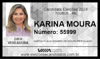 Candidato KARINA MOURA 2024 - TOUROS - Eleições