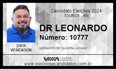 Candidato DR LEONARDO 2024 - TOUROS - Eleições