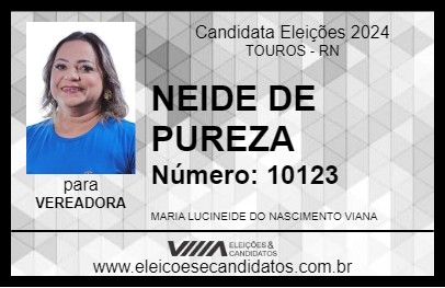 Candidato NEIDE DE PUREZA 2024 - TOUROS - Eleições