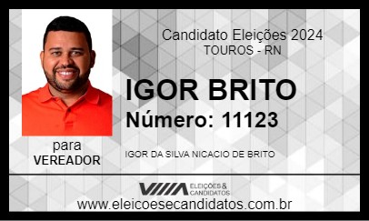 Candidato IGOR BRITO 2024 - TOUROS - Eleições