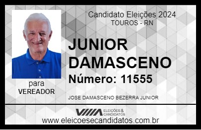 Candidato JUNIOR DAMASCENO 2024 - TOUROS - Eleições