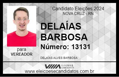 Candidato DELAÍAS BARBOSA 2024 - NOVA CRUZ - Eleições