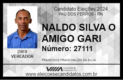 Candidato NALDO SILVA O AMIGO GARI 2024 - PAU DOS FERROS - Eleições