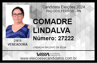 Candidato COMADRE LINDALVA 2024 - PAU DOS FERROS - Eleições