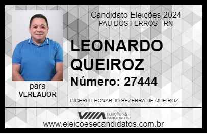 Candidato LEONARDO QUEIROZ 2024 - PAU DOS FERROS - Eleições