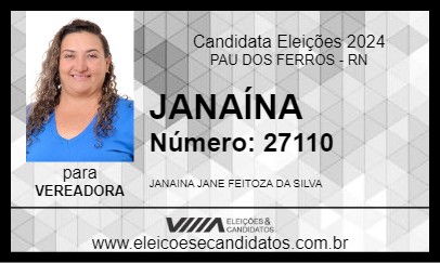 Candidato JANAÍNA 2024 - PAU DOS FERROS - Eleições