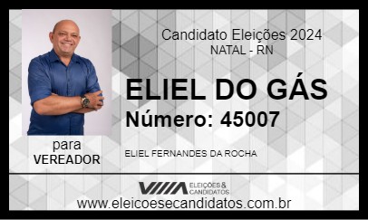 Candidato ELIEL DO GÁS 2024 - NATAL - Eleições