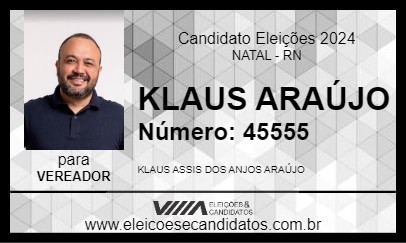 Candidato KLAUS ARAÚJO 2024 - NATAL - Eleições