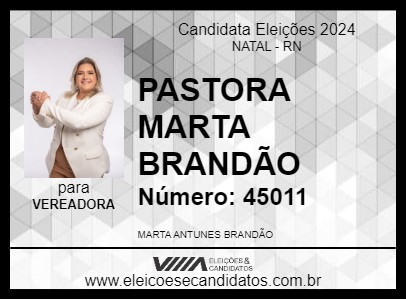 Candidato PASTORA MARTA BRANDÃO 2024 - NATAL - Eleições