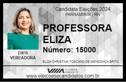 Candidato PROFESSORA ELIZA 2024 - PARNAMIRIM - Eleições