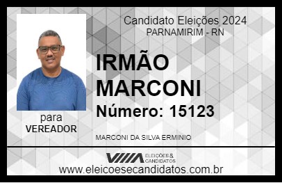 Candidato IRMÃO MARCONI 2024 - PARNAMIRIM - Eleições