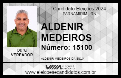 Candidato ALDENIR MEDEIROS 2024 - PARNAMIRIM - Eleições