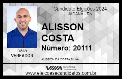 Candidato ALISSON COSTA 2024 - JAÇANÃ - Eleições