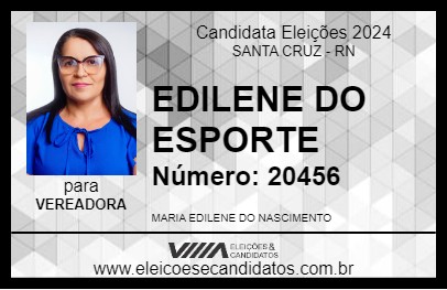 Candidato EDILENE DO ESPORTE 2024 - SANTA CRUZ - Eleições