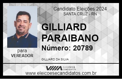 Candidato GILLIARD PARAIBANO 2024 - SANTA CRUZ - Eleições