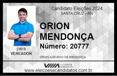 Candidato ORION MENDONÇA 2024 - SANTA CRUZ - Eleições