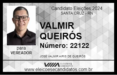 Candidato VALMIR QUEIRÓS 2024 - SANTA CRUZ - Eleições