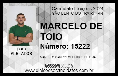 Candidato MARCELO DE TOIO 2024 - SÃO BENTO DO TRAIRÍ - Eleições