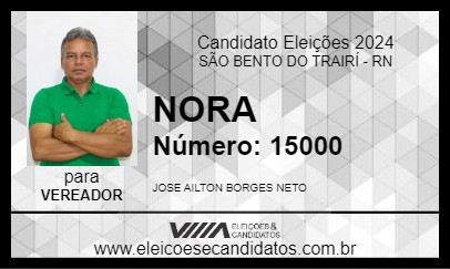 Candidato NORA 2024 - SÃO BENTO DO TRAIRÍ - Eleições