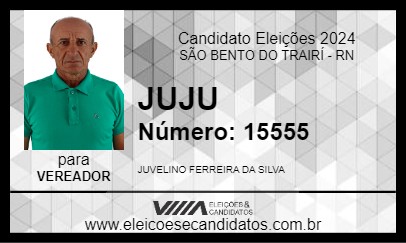 Candidato JUJU 2024 - SÃO BENTO DO TRAIRÍ - Eleições