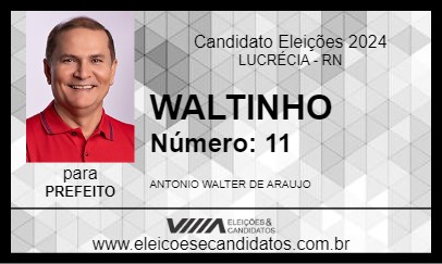 Candidato WALTINHO 2024 - LUCRÉCIA - Eleições