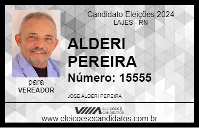 Candidato ALDERI PEREIRA 2024 - LAJES - Eleições