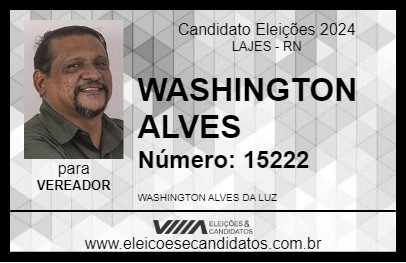 Candidato WASHINGTON ALVES 2024 - LAJES - Eleições