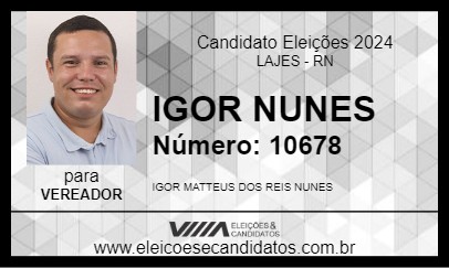 Candidato IGOR NUNES 2024 - LAJES - Eleições