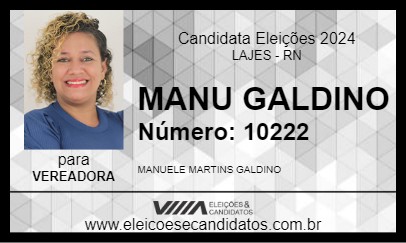 Candidato MANU GALDINO 2024 - LAJES - Eleições