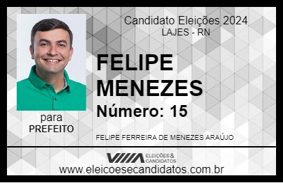 Candidato FELIPE MENEZES 2024 - LAJES - Eleições