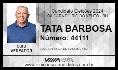 Candidato TATA BARBOSA 2024 - CAIÇARA DO RIO DO VENTO - Eleições