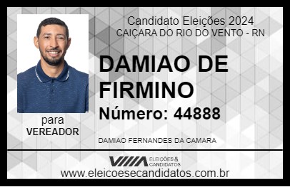 Candidato DAMIAO DE FIRMINO 2024 - CAIÇARA DO RIO DO VENTO - Eleições