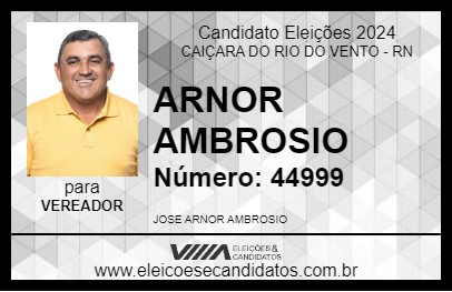 Candidato ARNOR AMBROSIO 2024 - CAIÇARA DO RIO DO VENTO - Eleições