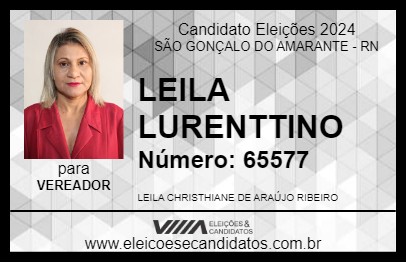 Candidato LEILA LURENTTINO 2024 - SÃO GONÇALO DO AMARANTE - Eleições