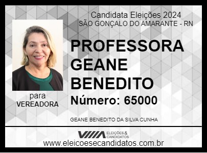 Candidato PROFESSORA GEANE BENEDITO 2024 - SÃO GONÇALO DO AMARANTE - Eleições