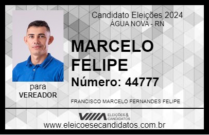 Candidato MARCELO FELIPE 2024 - ÁGUA NOVA - Eleições