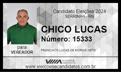 Candidato CHICO LUCAS 2024 - SERRINHA - Eleições