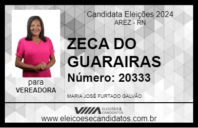 Candidato ZECA DO GUARAIRAS 2024 - AREZ - Eleições