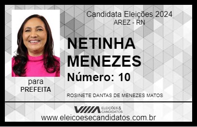 Candidato NETINHA MENEZES 2024 - AREZ - Eleições