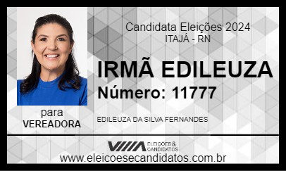 Candidato IRMÃ EDILEUZA 2024 - ITAJÁ - Eleições