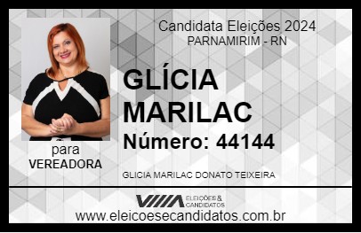 Candidato GLÍCIA MARILAC 2024 - PARNAMIRIM - Eleições