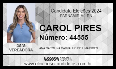 Candidato CAROL PIRES 2024 - PARNAMIRIM - Eleições