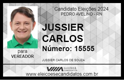 Candidato JUSSIER CARLOS 2024 - PEDRO AVELINO - Eleições