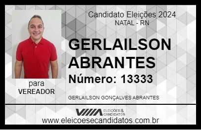 Candidato GERLAILSON ABRANTES 2024 - NATAL - Eleições